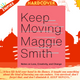 Keep Moving : Notes on Loss, Creativity, and Change
by Maggie Smith