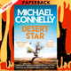 Desert Star   by Michael Connelly