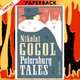 Petersburg Tales: New Translation by Nikolai Gogol, Dora O'Brien (Translator)