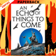 An Echo of Things to Come (Licanius Trilogy Series #2) by James Islington
