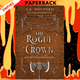 The Rogue Crown (The Five Crowns of Okrith, #3) by A.K. Mulford