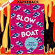 Slow Boat by Hideo Furukawa, David Boyd (Translator)