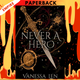 Never a Hero (Monsters, #2) by Vanessa Len