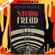 Saving Freud: The Rescuers Who Brought Him to Freedom by Andrew Nagorski