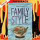 Family Style: Memories of an American from Vietnam by Thien Pham