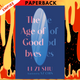 The Age of Goodbyes by Zi Shu Li, YZ Chin (Translator)