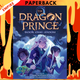 Book One: Moon (The Dragon Prince #1) by Aaron Ehasz, Melanie McGanney Ehasz