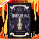 Thornhedge by T. Kingfisher
