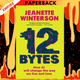 12 Bytes: How AI Will Change the Way We Live and Love by Jeanette Winterson