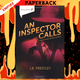 An Inspector Calls: Annotation-Friendly Edition by J.B. Priestley