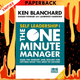 Self Leadership and the One Minute Manager Revised Edition: Gain the Mindset and Skillset for Getting What You Need to Succeed by Ken Blanchard, Susan Fowler, Laurence Hawkins