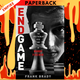 Endgame: Bobby Fischer's Remarkable Rise and Fall - from America's Brightest Prodigy to the Edge of Madness by Frank Brady