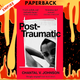 Post-traumatic: A Novel by Chantal V. Johnson