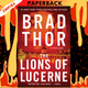 The Lions of Lucerne (Scot Harvath Series #1) by Brad Thor