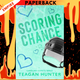 Scoring Chance (Carolina Comets #5) by Teagan Hunter