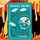 Robinson Crusoe by Daniel Defoe, Adam Stower (Illustrations)