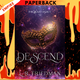Descend (The Blaze Legacy, #1) by L.R. Friedman