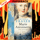 Marie Antoinette: The Journey by Lady Antonia Fraser