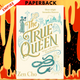 The True Queen (Sorcerer Royal #2) by Zen Cho