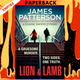 Lion & Lamb by James Patterson, Duane Swierczynski