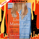 The Many Lives of Mama Love: A Memoir of Lying, Stealing, Writing, and Healing by Lara Love Hardin