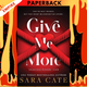 Give Me More by Sara Cate