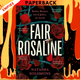 Fair Rosaline: A Novel by Natasha Solomons