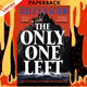 The Only One Left: A Novel by Riley Sager