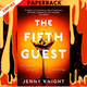 The Fifth Guest by JennyThe Fifth Guest by Jenny Knight Knight