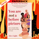 You Are Not a Before Picture: How To Finally Make Peace With Your Body, For Good by Alex Light