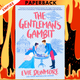 The Gentleman's Gambit (A League of Extraordinary Women, #4) by Evie Dunmore