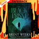 The Black Prism (Lightbringer Series #1)  by Brent Weeks