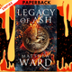 Legacy of Ash (Legacy Trilogy, #1) by Matthew Ward
