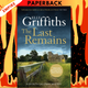 The Last Remains (Ruth Galloway Series #15) by Elly Griffiths