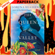 The Queen of the Valley: A Spellbinding Historical Novel Based on True History by Lorena Hughes
