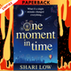 One Moment in Time by Shari Low