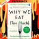 Why We Eat (Too Much): The New Science of Appetite by Dr Andrew Jenkinson