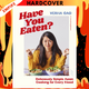 Have You Eaten?: Deliciously Simple Asian Cooking for Every Mood by Verna Gao