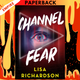 Channel Fear by Lisa Richardson