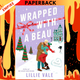 Wrapped with a Beau by Lillie Vale