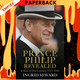 Prince Philip Revealed by Ingrid Seward