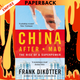 China After Mao: The Rise of a Superpower by Frank Dikötter