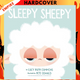 Sleepy Sheepy by Lucy Ruth Cummins, Pete Oswald (Illustrator)