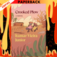 Crooked Plow by Itamar Viera Júnior, Johnny Lorenz  (Translator)