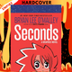 Seconds: A Graphic Novel by Bryan Lee O'Malley