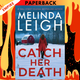Catch Her Death by Melinda Leigh