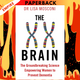 The XX Brain: The Groundbreaking Science Empowering Women to Maximize Cognitive Health and Prevent Alzheimer's Disease by Lisa Mosconi PhD,