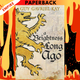 A Brightness Long Ago by Guy Gavriel Kay