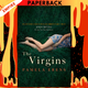 The Virgins: A Novel by Pamela Erens