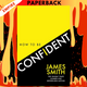 How to Be Confident by James Smith